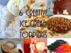 Accessorize Your Ice Cream: 6 Creative Toppings!